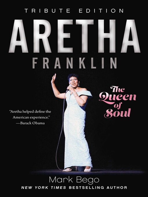 Title details for Aretha Franklin: the Queen of Soul by Mark Bego - Available